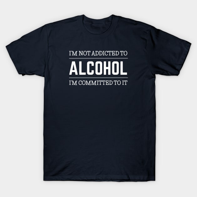 ALCOHOL T-Shirt by DB Teez and More